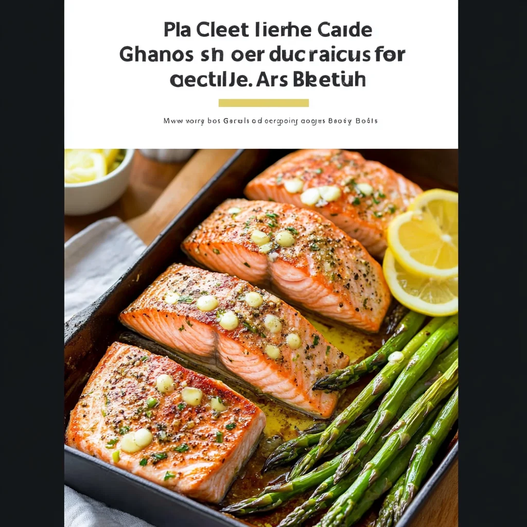Baked Salmon with Asparagus, Lemon, Garlic, and Butter Sauce