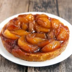 Tarte Tatin – The Best Recipe