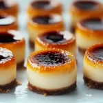 Mini Creme Brulee Cheesecakes: An Incredible Ultimate Recipe